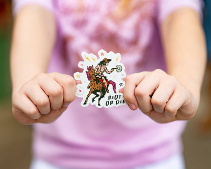Riot Or Die Die Cut Sticker