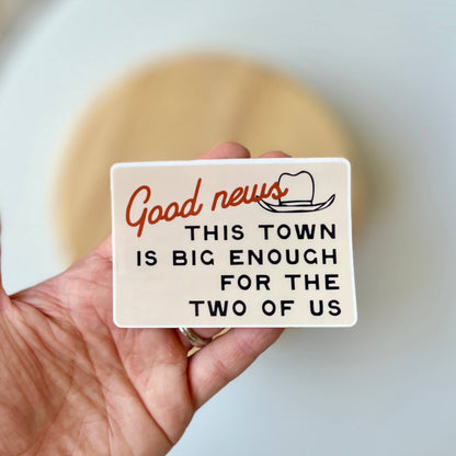 This Town is Big Enough Sticker