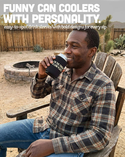 12 oz Insulated Can Cooler - I'm The Friend In Low Places